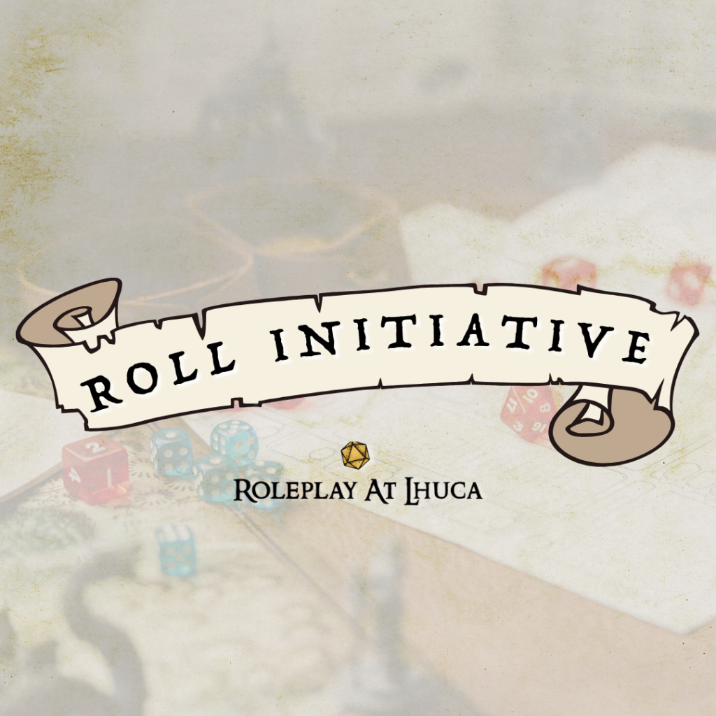 Roll Initiative Tuesdays (3)